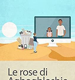 Le rose di Agbogbloshie