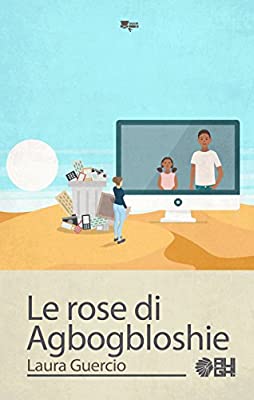 Le rose di Agbogbloshie