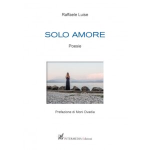 Solo amore, Raffaele Luise