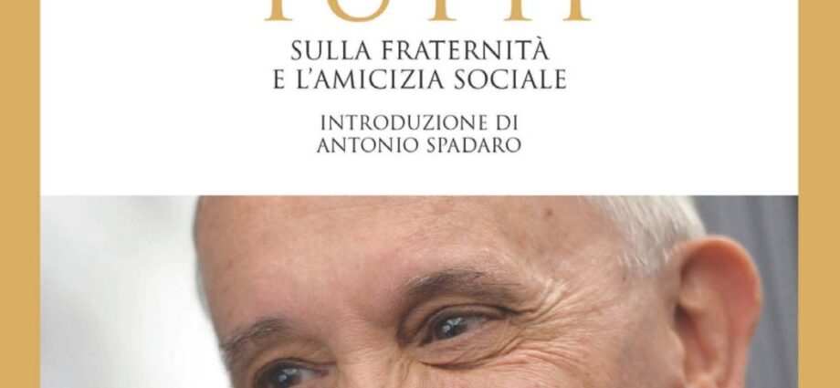 Fratelli tutti, Enciclica Papa Francesco