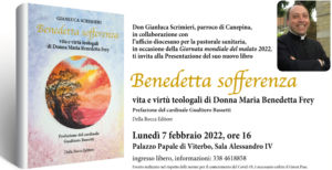 Benedetta sofferenza. Vita e virtù teologali di Donna M. Benedetta Frey