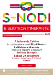 Caritas diocesana di Viterbo e dall’associazione Parole a Km 0, con S-NODI
